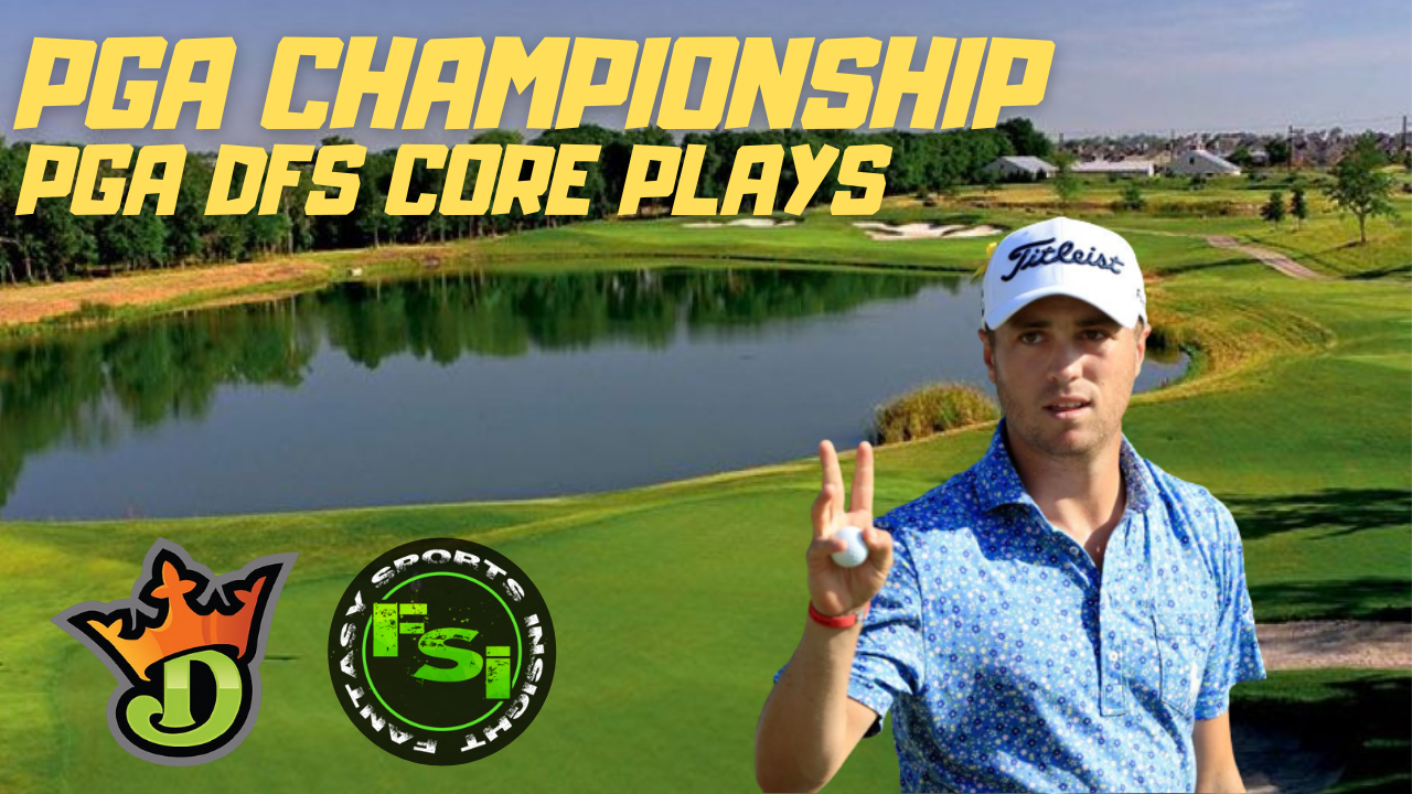 PGA DFS Core Plays PGA Championship FSi DFS Golf Content